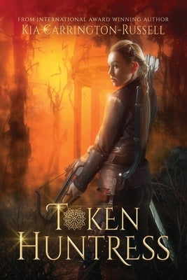 Token Huntress by Carrington-Russell, Kia