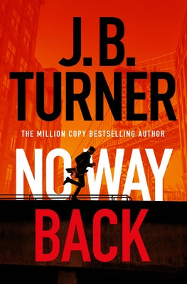 No Way Back by Turner, J. B.