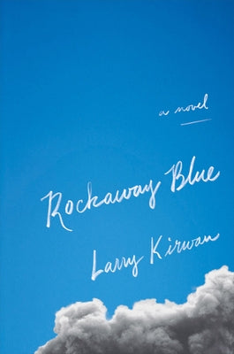 Rockaway Blue by Kirwan, Larry