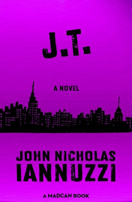 J.T. by Iannuzzi, John Nicholas