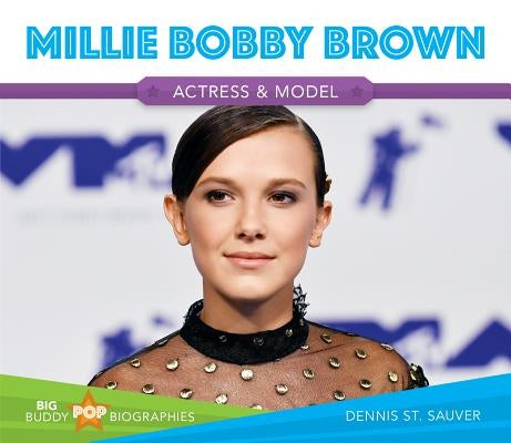 Millie Bobby Brown by Sauver, Dennis St