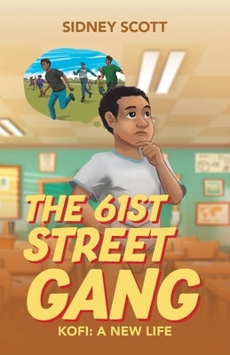 The 61st Street Gang by Ken Ridgeway