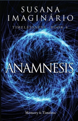 Anamnesis by Imaginário, Susana