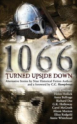 1066 Turned Upside Down by Hollick, Helen