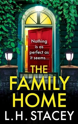 The Family Home by Stacey, L. H.