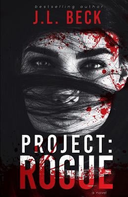 Project: Rogue by Beck, J. L.