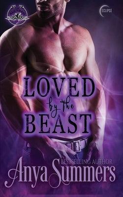 Loved by the Beast by Summers, Anya