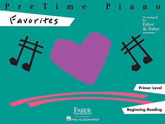 Pretime Piano Favorites: Primer Level by Faber, Nancy