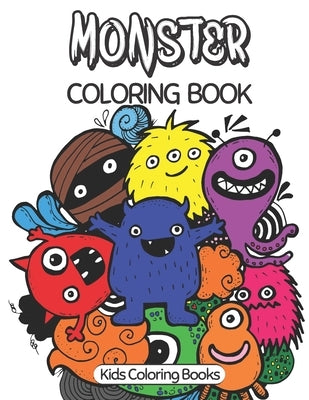 Monster Coloring Book: 30 Cute Unique Coloring Pages, Coloring Book For Kids Ages 4-8 by Kreationz, Ktg