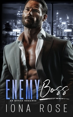 Enemy Boss: A CEO Office Romance by Urbaniak, Brittany