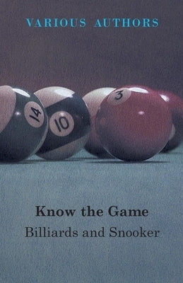 Know The Game - Billiards And Snooker by Various