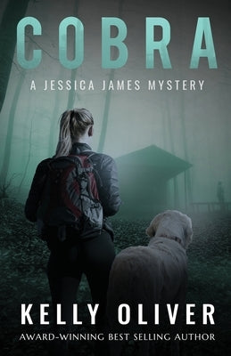 Cobra: A Jessica James Mystery by Oliver, Kelly