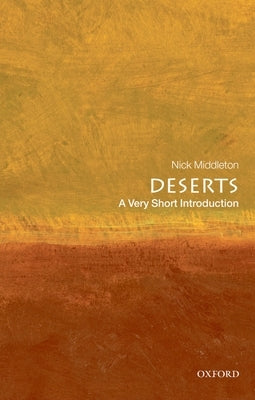 Deserts: A Very Short Introduction by Middleton, Nick