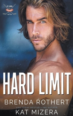 Hard Limit by Rothert, Brenda