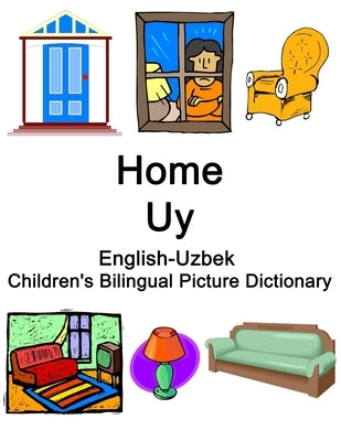 English-Uzbek Home / Uy Children's Bilingual Picture Dictionary by Carlson, Richard