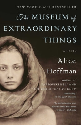 The Museum of Extraordinary Things by Hoffman, Alice