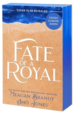 Fate of a Royal by Brandy, Meagan