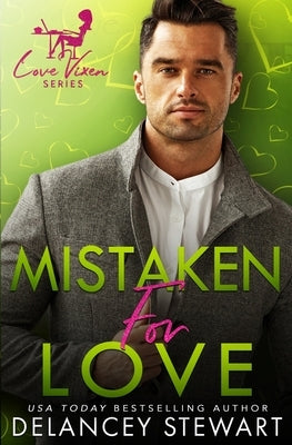 Mistaken for Love by Stewart, Delancey