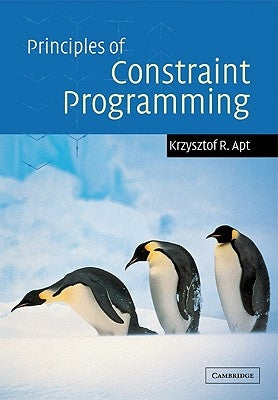 Principles of Constraint Programming by Apt, Krzysztof