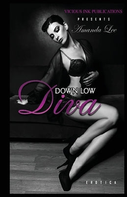 Down Low Diva by Lee, Amanda