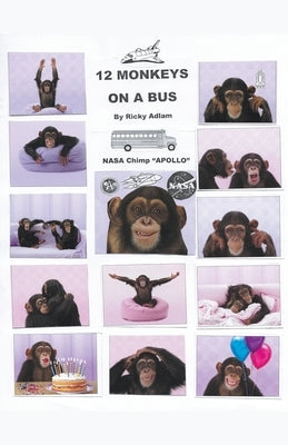 Twelve Monkeys on a Bus by Adlam, Ricky