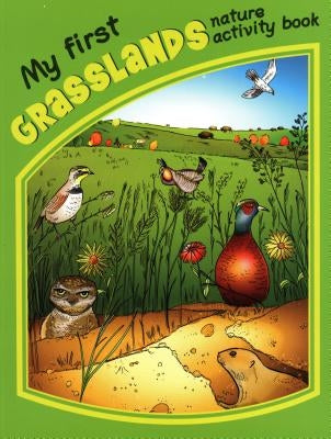 My First Grasslands Nature Activity Book by Kavanagh, James