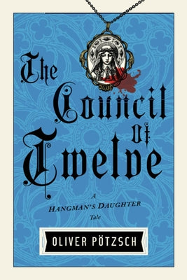 The Council of Twelve by P?tzsch, Oliver