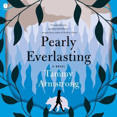 Pearly Everlasting by Armstrong, Tammy