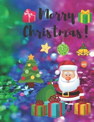 Merry christmas: Merry christmas coloring book for kids by Santa Claus and Elf, Santa Claus