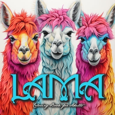 Lama Coloring Book for Adults: funny Lama Coloring Book for Adults Lamas Grayscale Coloring Book - Alpaca Lama Coloring Book Zentangle by Publishing, Monsoon