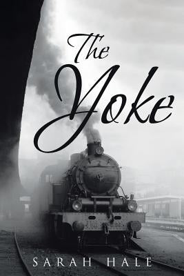 The Yoke by Hale, Sarah