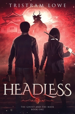 Headless by Lowe, Tristram