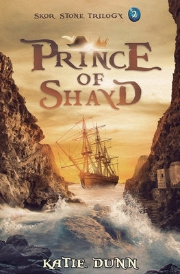 Prince of Shayd by Dunn, Katie