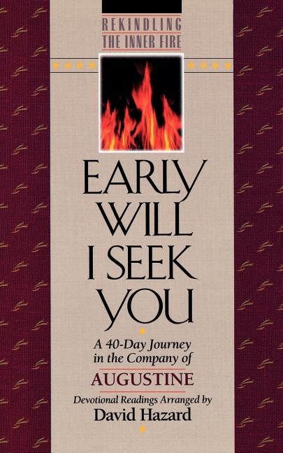 Early Will I Seek You by Augustine