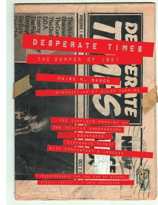 Desperate Times: The Summer of 1981 by Pugmire, Wilum