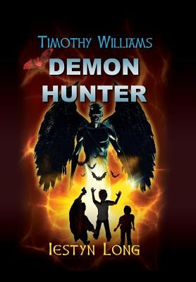 Timothy Williams Demon Hunter by Long, Iestyn