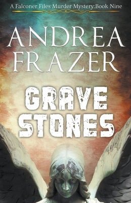 Grave Stones by Frazer, Andrea