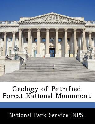 Geology of Petrified Forest National Monument by National Park Service