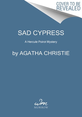 Sad Cypress: A Hercule Poirot Mystery by Christie, Agatha