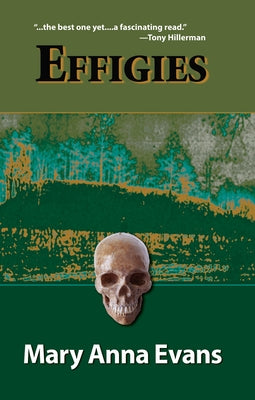 Effigies: A Faye Longchamp Mystery by Evans, Mary Anna