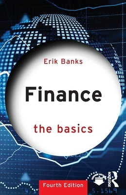 Finance: The Basics by Banks, Erik