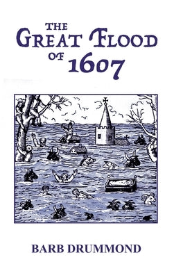 The Great Flood of 1607 by Drummond