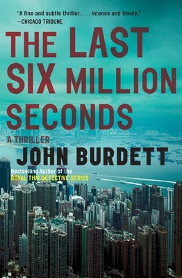 The Last Six Million Seconds by Burdett, John