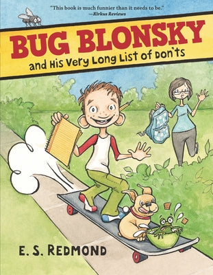 Bug Blonsky and His Very Long List of Don'ts by Redmond, E. S.