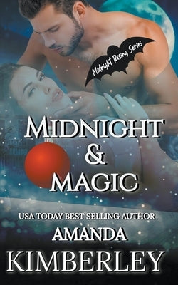 Midnight & Magic by Kimberley, Amanda