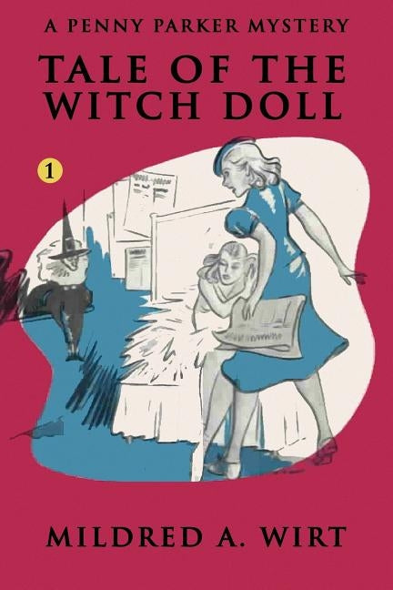 Tale of the Witch Doll by Wirt, Mildred A.