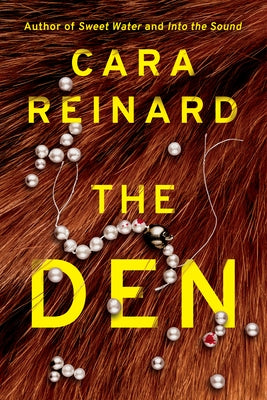 The Den by Reinard, Cara