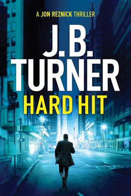 Hard Hit by Turner, J. B.