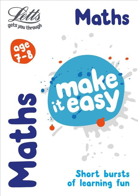 Letts Make It Easy - Maths Age 7-8 by Letts Ks2