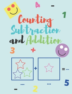 Counting subtraction and addition: Homeschooling Math workbook, preschool math for beginner by Hk, Sarah